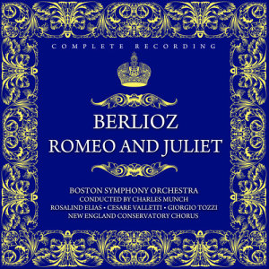 Hector Berlioz的专辑Romeo And Juliet, Op. 17 Dramatic Symphony