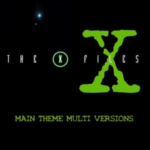 The X Project的專輯The X-Files (Main Theme Multi Versions)