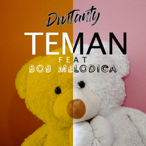 Dengarkan Teman lagu dari DwiTanty dengan lirik