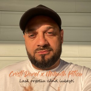 Listen to Lasa orgoliu cand iubesti song with lyrics from Cristi Dorel