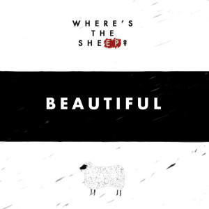 收聽Where's the Sheep?的Beautiful歌詞歌曲