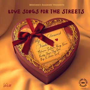 Malume Sexture的專輯Love Songs For The Streets Vol.01 (Explicit)
