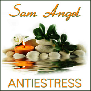อัลบัม Antiestress ศิลปิน Sam Angel