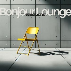 Lounge Jazz Affection的專輯Bonjour Lounge (Jazz Mélodies Éthérées)