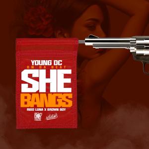 อัลบัม She Bangs (feat. Rigo Luna) [Explicit] ศิลปิน Brown Boy