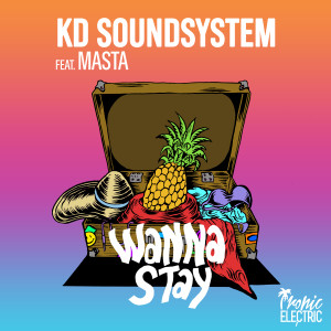 收聽KD Soundsystem的Wanna Stay (Radio Mix)歌詞歌曲