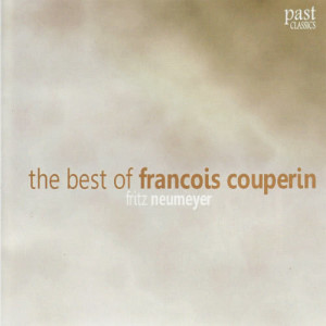 อัลบัม The Best of Francois Couperin ศิลปิน Fritz Neumeyer