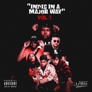 Various Artists的專輯Indie in a Major Way, Vol. 1 (Explicit)