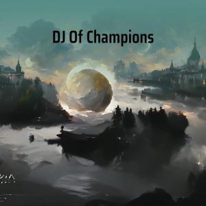 David Martin的专辑Dj of Champions