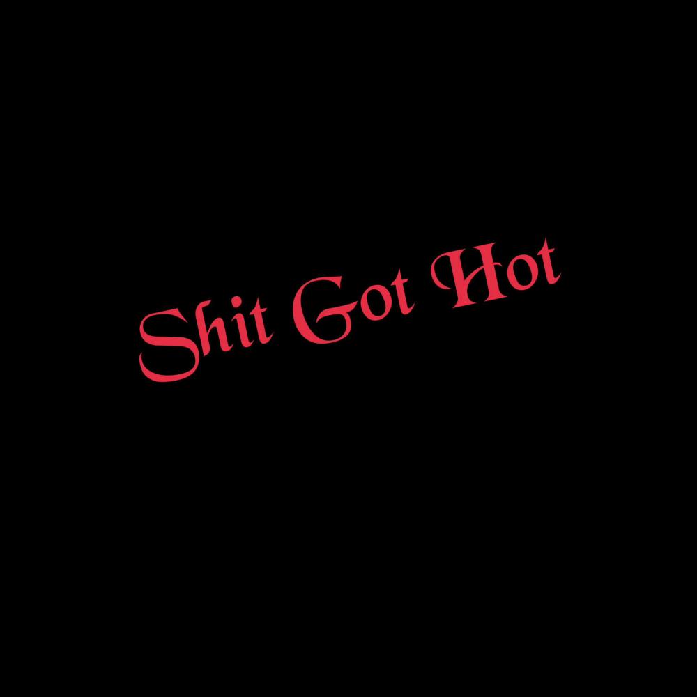 **** Got Hot (Explicit)