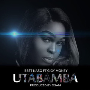 Listen to Utabamba song with lyrics from Best naso