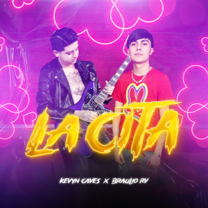 Listen to LA CITA song with lyrics from KEVYN CAVES