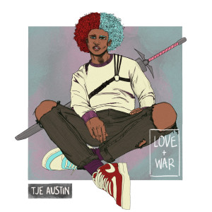 Listen to Love + War song with lyrics from Tje  Austin