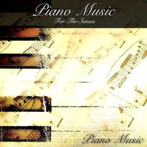 Piano Music的專輯Piano Music for the Senses