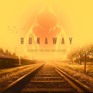 Elementree的專輯Runaway (feat. Mellodose)