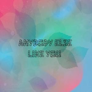 Westbaby的專輯Anybody else like you