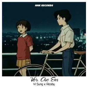 收听Yi Sung的Ver Cho Em歌词歌曲