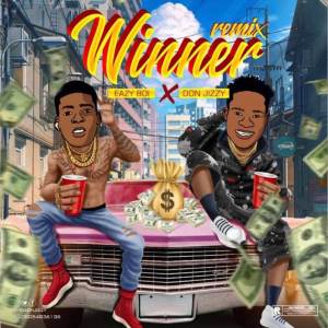 收聽DONJIZZY的Winner Remix歌詞歌曲