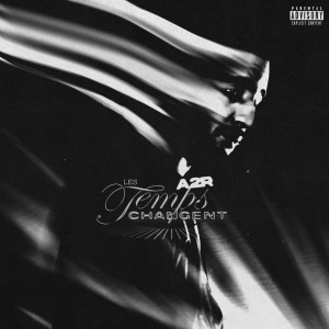 Album Les temps changent(Explicit) oleh A2R