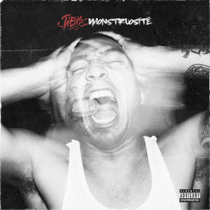 Jibré的专辑Monstruosité (Explicit)