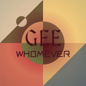 Various Artists的專輯Gee Whomever