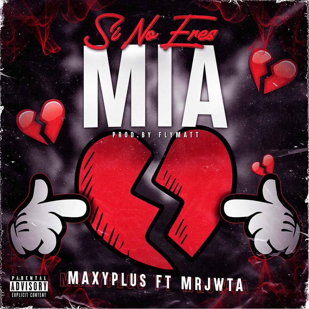 SI NO ERES MIA (feat. Mrjwta|Explicit)
