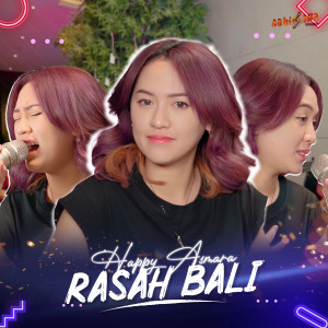 Dengarkan Rasah Bali lagu dari Happy Asmara dengan lirik
