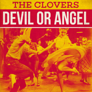 Album Devil or Angel from The Clovers