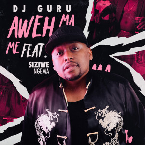 DJ Guru的專輯Aweh Ma Me