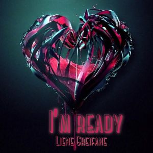 I'm Ready dari Liene Greifane