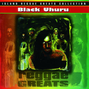 Black Uhuru的專輯Reggae Greats
