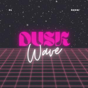 ดาวน์โหลดและฟังเพลง Welcome to Duskwave พร้อมเนื้อเพลงจาก Kavai