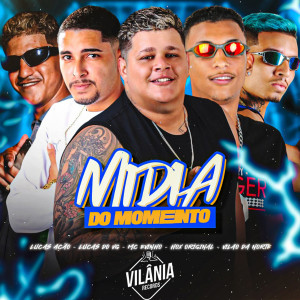 收聽Lucas do VG的Mídia do Momento (Explicit)歌詞歌曲