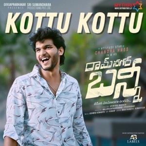 Album Kottu Kottu (From "Ramnagar Bunny") (Original Motion Picture Soundtrack) from Ashwin Hemanth