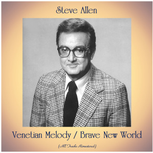 Venetian Melody / Brave New World (Remastered 2020)