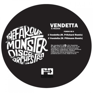 收聽The Far Out Monster Disco Orchestra的Vendetta (Marcellus Pittman Remix)歌詞歌曲