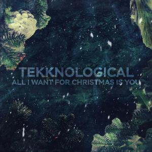 Dengarkan lagu All I Want For Christmas Is You (Techno) nyanyian tekknological dengan lirik