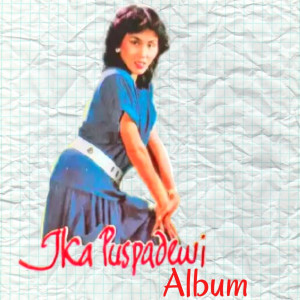 Ika Puspa Dewi的專輯Ika Puspa Dewi Album