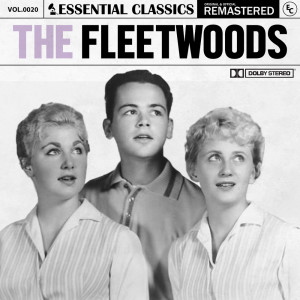 The Fleetwoods的專輯Essential Classics, Vol. 20: The Fleetwoods