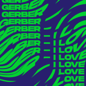 收聽Gerber的I Love歌詞歌曲