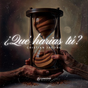 อัลบัม ¿Qué Harias Tú? ศิลปิน Cristian Jacobo