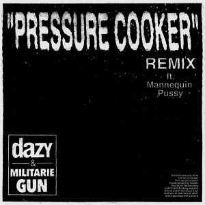 Mannequin Pussy的專輯Pressure Cooker (Remix) (Explicit)