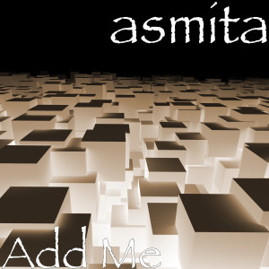 Listen to Add Me song with lyrics from Asmita