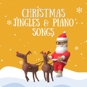 Christmas Jingles & Piano Songs