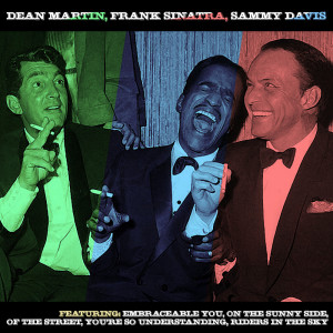 Dean Martin, Frank Sinatra, Sammy Davis Jr - The Rat Pack dari Tex & The Chex