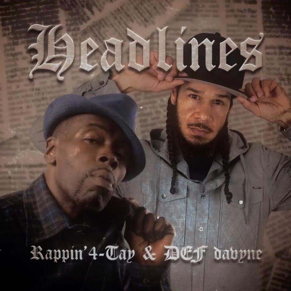 Headlines(feat. Rappin' 4-Tay) (Explicit)