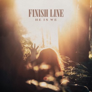 He Is We的專輯Finish Line