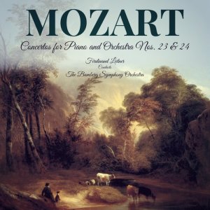 Mozart: Concertos for Piano and Orchestra Nos. 23 & 24