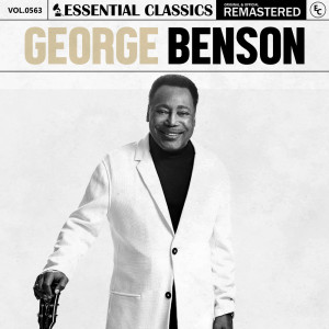 George Benson的專輯Essential Classics, Vol. 563: George Benson