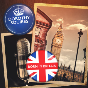 Dorothy Squires的专辑Born in Britain